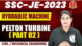 SSC JE 2023  Hydraulic Machine  Pelton Turbine  Part 02  Fourneyron Turbine  SSC JE SERIES [upl. by Bullen]