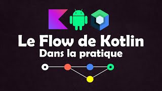 Lessentiel du Flow de Kotlin dans une application Android avec Jetpack Compose [upl. by Elbertine]