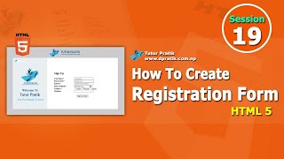 Create Registration Form In HTML Without CSS Session 19  HTML5  Tutor Pratik [upl. by Lhamaj312]