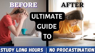 How to study for long hours with out getting tired or procastinating  Ultimate guide for study [upl. by Norit]