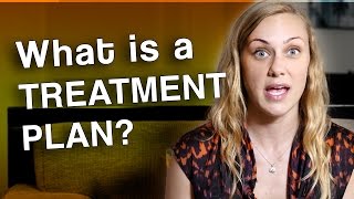 What is a Treatment Plan amp how do we make one [upl. by Ag]