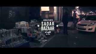 Jabalpurs Sadar Bazaar [upl. by Ajaj]