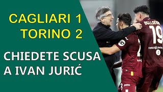 CAGLIARITORINO 12  Chiedete scusa a Ivan Jurić  Catenaccio e Contropiede [upl. by Bryce257]