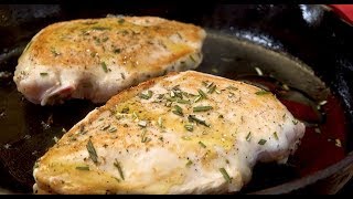 Pan Roasted Chicken Breast in 15 min with Rosemary Butter Sauce  Christine Cushing [upl. by Ojiram734]