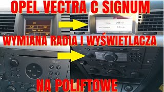 Vectra C wymiana radia i wyświetlacza na Poliftowe [upl. by Aube]