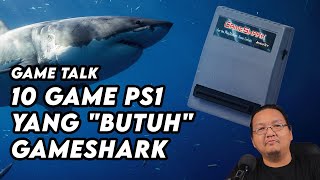 10 Game PlayStation 1 yang quotButuhquot GameShark [upl. by Miharba]