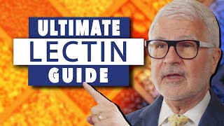 Ultimate Guide to Lectins  Gundry MD [upl. by Jaella]