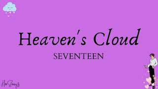 SEVENTEEN  Heavens Cloud Easy Lyrics [upl. by Yenruogis]