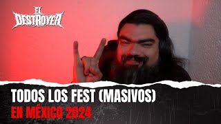 TODOS LOS FESTIVALES MASIVOS DE METAL EN MÉXICO 2024  EL DESTROYER [upl. by Yebba]