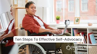 Ten Steps To Effective SelfAdvocacy [upl. by Quince688]