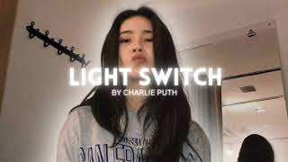 Light Switch  Charlie Puth  Lofi Music  Vrinda Editz [upl. by Enyrb]