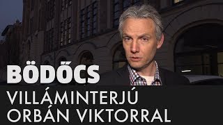 Bödőcs Villáminterjú Orbán Viktorral [upl. by Avon]