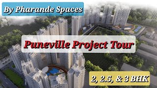 PuneVille in Punawale Location  2 25 amp 3BHK Apartments  PuneVille House Tour  Pharande Spaces [upl. by Netsrijk]