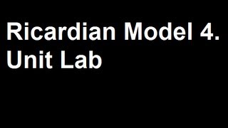 Ricardian Model 4 Unit Lab Requirement and PPC [upl. by Egor]