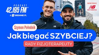 Jak biegać szybciej Rady Fizjoterapeuty  Szymon Połednik [upl. by Eusassilem]