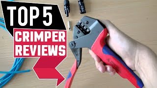 Crimpers 5 Best Crimper Reviews in 2021  Best Crimper Buying Guide [upl. by Marlena]