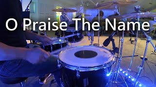 O Praise the Name Anástasis  Hillsong Worship  Drum Cover [upl. by Paver]