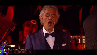 Andrea Bocelli  Teatro del Silenzio 2016  Le Cirque [upl. by Naegem63]