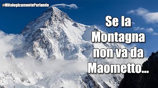 Se la Montagna non va da Maometto [upl. by Ahsieat]