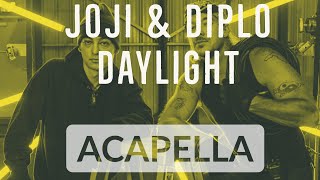 Joji amp Diplo  Daylight Acapella [upl. by Annaillil]