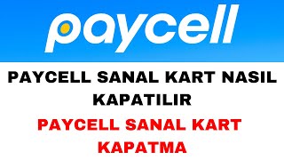 Paycell Sanal Kart Kapatma  Paycell Sanal Kart Silme [upl. by Murray]