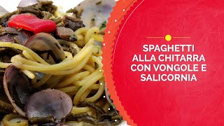 Spaghetti alla chitarra con vongole e salicornia  Scuola di cucina [upl. by Suhpoelc]