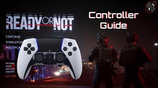 Ready Or Not  Controller Guide for Steam Input amp reWASD [upl. by Aicarg]