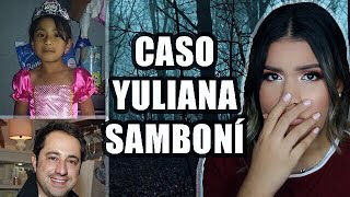 CASO YULIANA SAMBONÍ  AbrilDoesCasos🔎 [upl. by Clarey394]