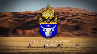 German South West Africa 1884–1915 quotDas Südwesterliedquot [upl. by Livvie]