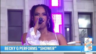 Shower  Becky G Live Citi Concert Series [upl. by Bever]