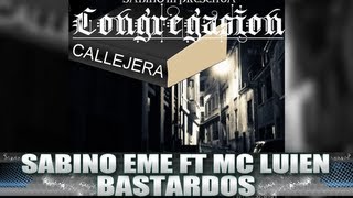 Sabino Eme ft MC Luien  Bastardos [upl. by Etnom]