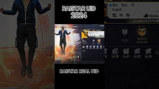 Raistar Real Uid Free Fire 🔥raistar [upl. by Nnylram]