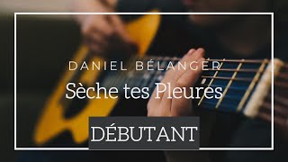 Daniel Bélanger  Sèche tes Pleures FACILE  Partitions [upl. by Knox]