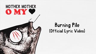 Mother Mother  Burning Pile Official Spanish Lyric Video [upl. by Christoper]