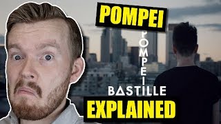 What does quotPompeiiquot by Bastille mean  Song Lyrics Explained [upl. by Aihseken]