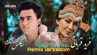 Farid Qorbani  Remix Larzandom  NEW AFGHAN SONGS 2022 [upl. by Nyvek974]