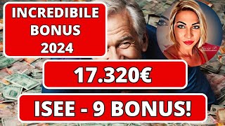 ✅ 9 Bonus ISEE 2024  Come Ottenere 17320 € 💰 [upl. by Thomasin697]