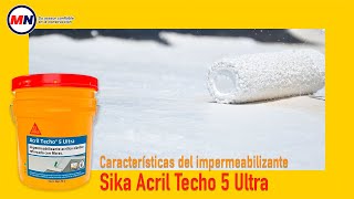 Características del impermeabilizante Sika Acril Techo 5 Ultra [upl. by Gnet]