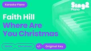 Where Are You Christmas  Faith Hill Piano Karaoke [upl. by Olathe]