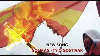 Gold AG  Ty o Gostivar Audio [upl. by Jordison724]