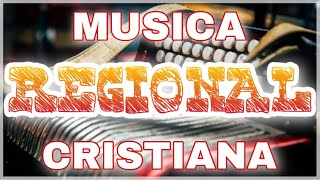 LA MEJOR MUSICA CRISTIANA REGIONAL 2021 🤠  🎧 MUSICA CRISTIANA NORTEÑA 🎧 [upl. by Lerret]