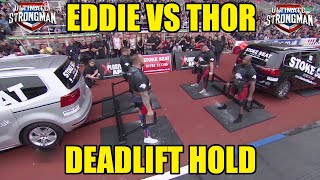 Eddie Vs Thor Deadlift Hold [upl. by Yorztif]