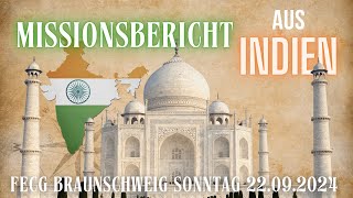 Missionsbericht aus Indien  Live  Gottesdienst am 22092024 [upl. by Aikemal]