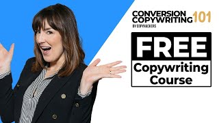 Free Copywriting Course For Beginners  Conversion Copywriting 101  Copyhackers [upl. by Laved]