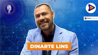 DINARTE LINS  PODENTREVISTA  EP 2 [upl. by Adyaj174]