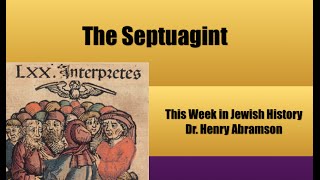 The Septuagint This Week in Jewish History Dr Henry Abramson [upl. by Sredna]