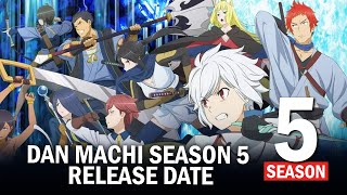 DanMachi Season 5 Release Date Speculations [upl. by Rehtaeh]