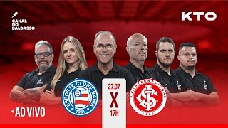 AO VIVO SUPER JORNADA KTO BAHIA X INTERNACIONAL  CAMPEONATO BRASILEIRO  196 [upl. by Anikram676]