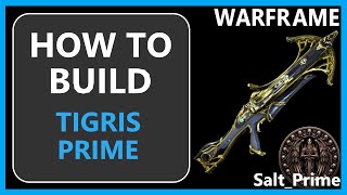 Tigris Prime  How to Build amp Gameplay  Warframe  2024 [upl. by Kcyred]