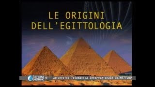 Civiltà Egizia  Antico Regno  Le Origini dell’egittologia [upl. by Anuayek]